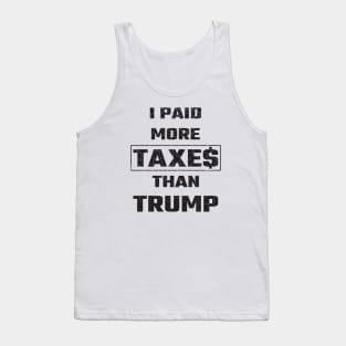 I Paid More Taxes Than Trump Tank Top